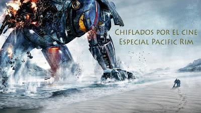 Programa de radio on line: Chiflados por el cine Especial Pacific Rim