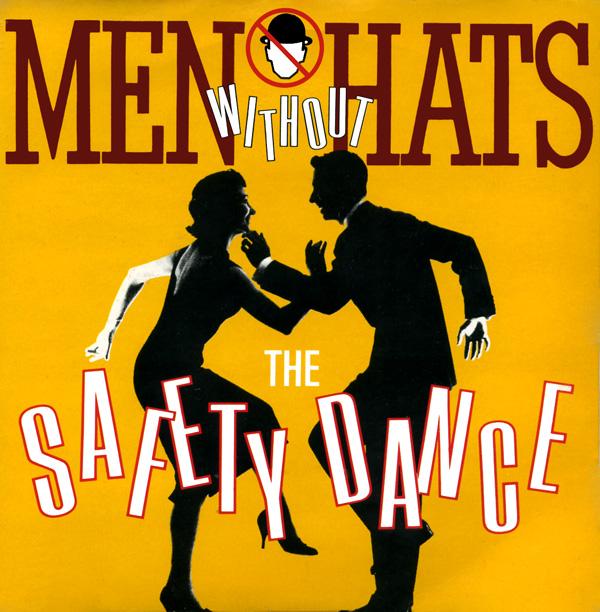MEN WITHOUT HATS - SAFETY DANCE