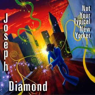 Joseph Diamond-Not Your Typical New Yorker
