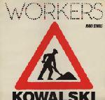 KOWALSKI - WORKERS