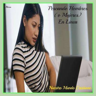 Pescando Hombres (o Mujeres) En Línea Pescando Hombres (o Mujeres) En Línea