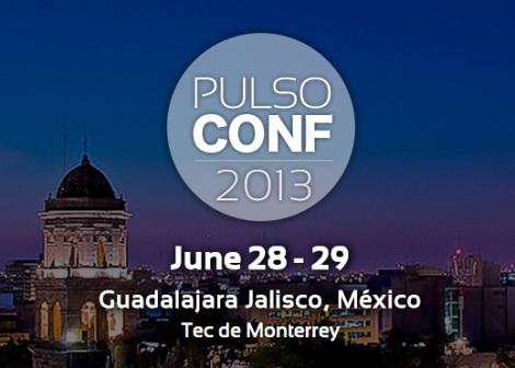 PulsoConf 2013 @ Guadalajara PulsoConf 2013 @ Guadalajara