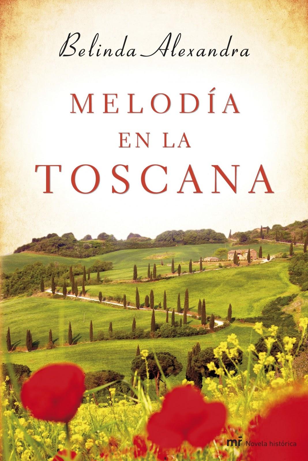 MELODÍA EN LA TOSCANA - Belinda Alexandra