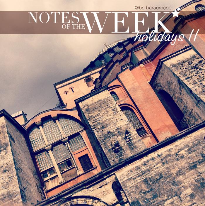 notes of the week instagram instavideo tumblr holidays 2013 mediterranean cruisse barbara crespo notes of the week instagram instavideo tumblr holidays 2013 mediterranean cruisse barbara crespo