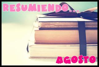 Resumiendo... Agosto Resumiendo... Agosto