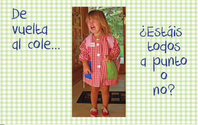 La vuelta al cole!!!! La vuelta al cole!!!!
