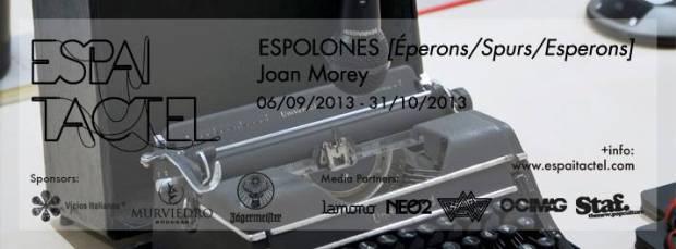 ESPOLONES, Joan Morey en Espai Tactel 530515_580824935317679_999510800_n