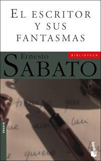 «EL ESCRITOR Y SUS FANTASMAS» (III) - ERNESTO SABATO