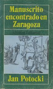 Grandes lecturas XII: Manuscrito encontrado en Zaragoza, de Jan Potocki