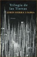 Reseña ...en un lugar llamado Tierra, de Jordi Sierra i Fabra Reseña ...en un lugar llamado Tierra, de Jordi Sierra i Fabra