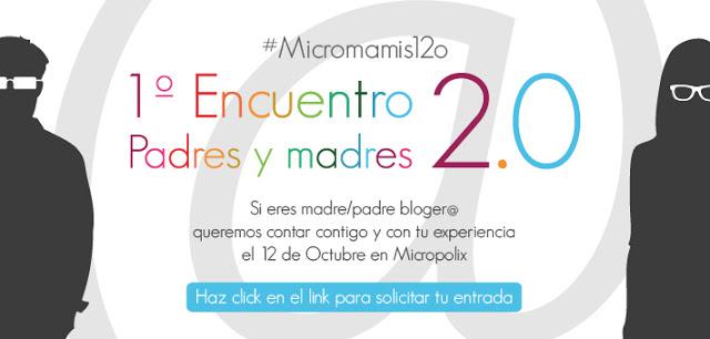 Encuentro de Padres y Madres 2.0 en Micropolix Encuentro de Padres y Madres 2.0 en Micropolix