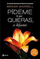 RESEÑA: PÍDEME LO QUE QUIERAS, O DÉJAME RESEÑA: PÍDEME LO QUE QUIERAS, O DÉJAME