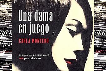Una dama en juego, Carla Montero.