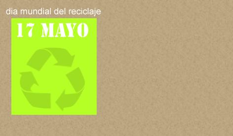 Imágenes para el Día del Reciclaje. Images Recycling Day. dia mundial del reciclaje,global day of recycling