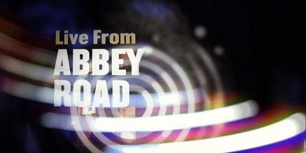Live from Abbey Road Live from Abbey Road
