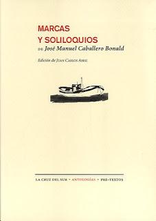 Caballero Bonald. Marcas y soliloquios Caballero Bonald. Marcas y soliloquios