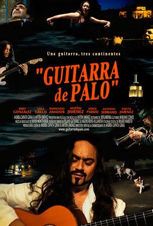Estreno Película Guitarra de Palo Estreno Película Guitarra de Palo