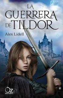 'La guerrera de Tildor' de Alex Lidell