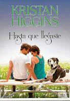 Hasta que llegaste, Kristan Higgins