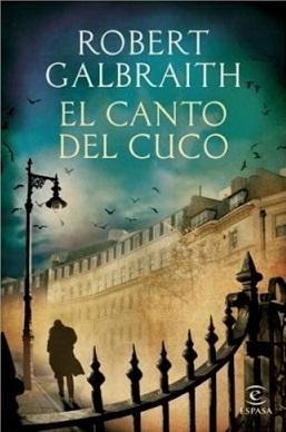 El Canto del Cuco (Cormoran Strike, #1)