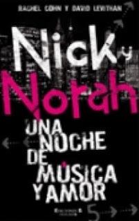 Nick y Norah una noche de música y amor ~ Rachel Conh y David Levithan