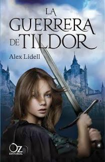 Reseña La guerrera de Tildor, Alex Lidell
