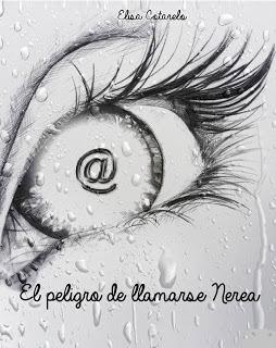 El peligro de llamarse Nerea de Elisa Cotarelo El peligro de llamarse Nerea de Elisa Cotarelo