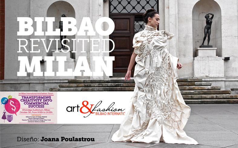 Eventos de moda: I Foro de Art&Fashion; en Bilbao Eventos de moda: I Foro Art&Fashion en Bilbao