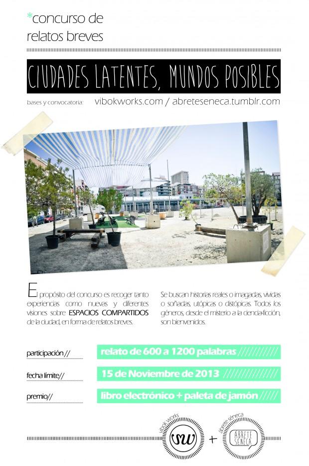 Ciudades latentes, mundos posibles | Concurso de relato breve Ábrete Séneca + Vibok Works Cartel del concurso: Ciudades latentes, mundos posibles