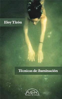 Eloy Tizón. Técnicas de iluminación