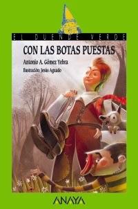 'Con las botas puestas' de Antonio A. Gómez Yebra