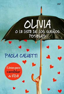 Olivia o la lista de los sueños posibles. Paola Calvetti