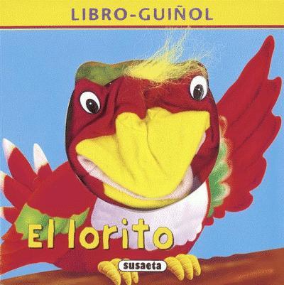 Libro-guiñol: El Lorito Libro-guiñol: El Lorito