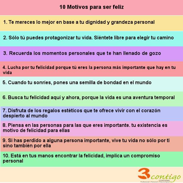 10 motivos para ser feliz 10 motivos para ser feliz