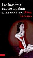 Los hombres que no amaban a las mujeres de Stieg Larsson