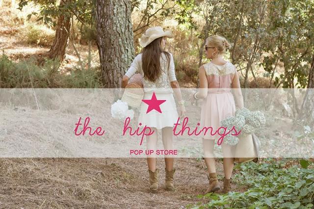 THE HIP THINGS-POP UP STORES