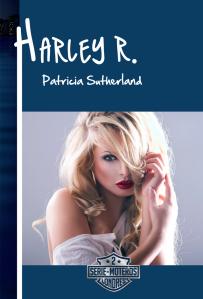 Lo nuevo de Patricia Sutherland. Resumen de Harley R. harley_225x332
