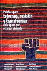 Entramados comunitarios según Raquel Gutiérrez Aguilar Entramados comunitarios según Raquel Gutiérrez Aguilar