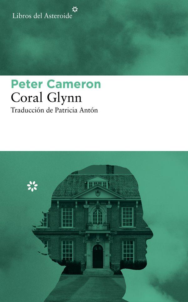Coral Glynn. Peter Cameron