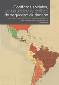 Conflictos sociales, luchas sociales y políticas de seguridad ciudadana (Descargar Libro) Conflictos sociales luchas sociales