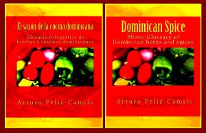 El sazon de la cocina dominicana & Dominican Spice