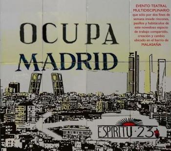 Ocupa Madrid repite con cuatro funciones más en Espíritu 23 Ocupa Madrid repite con cuatro funciones más en Espíritu 23