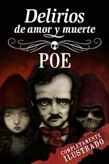 Delirios de amor y muerte, de Edgar Allan Poe & David García Forés Delirios de amor y muerte, de Edgar Allan Poe & David García Forés