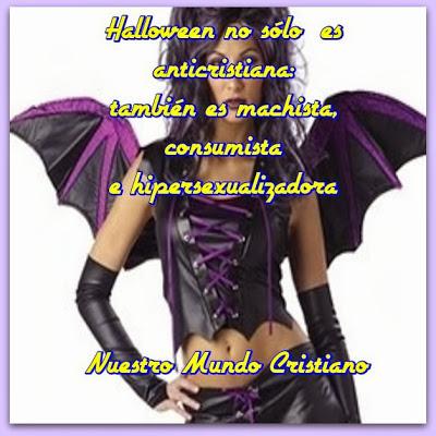 Halloween no sólo es anticristiana: también es machista, consumista e hipersexualizadora Halloween no sólo es anticristiana: también es machista, consumista e hipersexualizadora