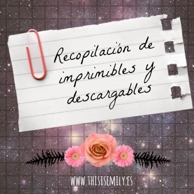 Recopilación de descargables e imprimibles Recopilación de descargables e imprimibles