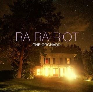Ra Ra Riot - The Orchard Ra Ra Riot - The Orchard