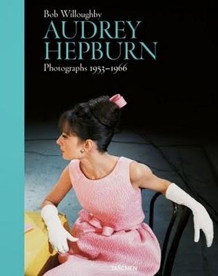 Audrey Hepburn, fotografiada por Bob Willoughby. Un libro para coleccionistas