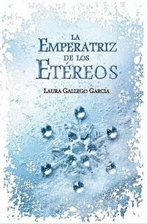 La Emperatriz De Los Etéreos de Laura Gallero
