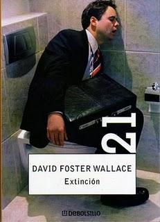 Extinción, de David Foster Wallace