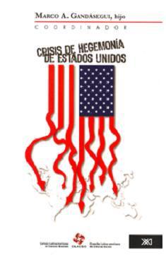 Crisis de hegemonía de Estados Unidos